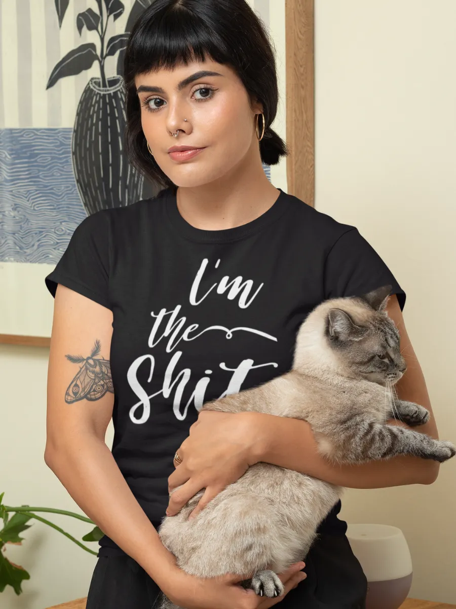 I'm the Shit T-Shirt